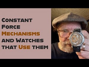 Constant Force Mechanisms and Watches that Use them #466