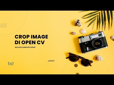 Belajar Computer Vision : Crop Image di OpenCV