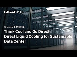 Think Cool and Go Direct: Direct Liquid Cooling for Sustainable Data Center | GIGABYTE