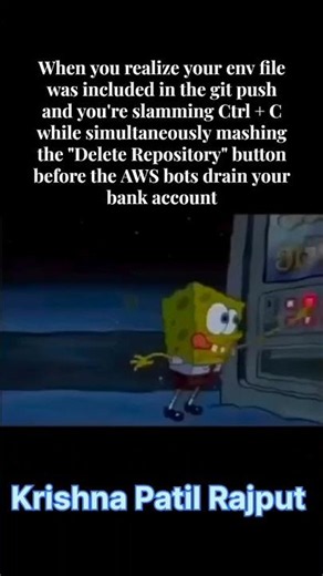You accidentally pushed your .env file to GitHub 💀💸 #DeveloperLife