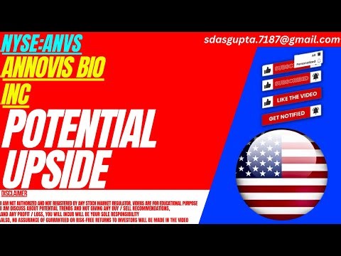 POTENTIAL UPSIDE : ANVS STOCK ANALYSIS | ANNOVIS BIO STOCK
