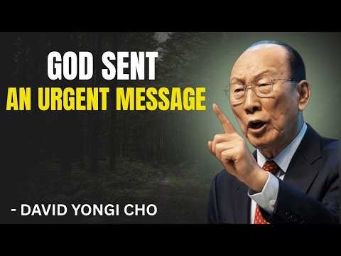 An Urgent Message From God | Powerful Sermon by David Yonggi Cho
