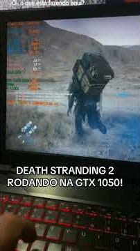 DEATH STRANDING 2 na gtx 1050!