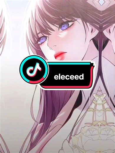 #eleceededit #eleceed #manhwaedit #manhwafyp #manhwareccomendation