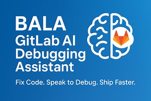 BALA GitLab AI Debugging  Assistant