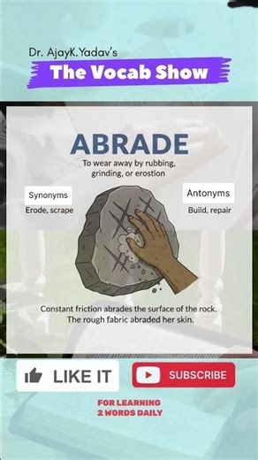 Abrade- The Vocab Show by Dr. Ajay K. Yadav || #learnvocab #englishvocab #motivation #vocab