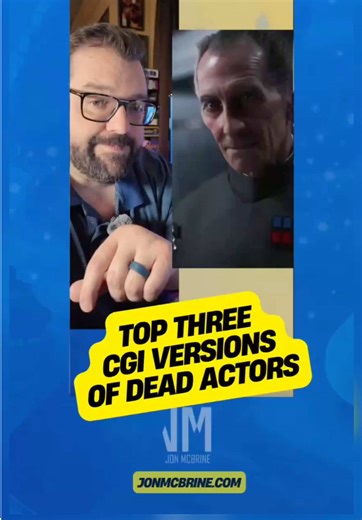 Top 3 CGI Versions of Dead Actors