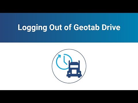 How to Log Out of Geotab Drive
