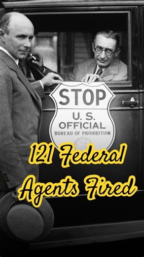 They Fired 121 Federal Agents #1920s #prohibition #americanhistory