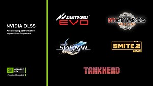 NVIDIA DLSS Games Update: Assetto Corsa EVO, SMITE 2, Dynasty Warriors: Origins, and Honkai Star Rail