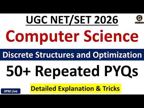 Discrete Structures Full Syllabus MCQs for June 2026 | UGC NET Computer Science Preparation | CS PYQ