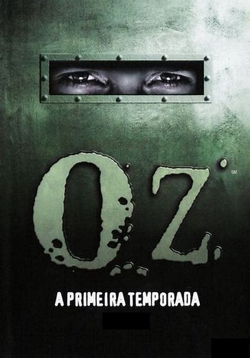 Oz - A Vida É Uma Prisão Temporada 1 - episódios online streaming