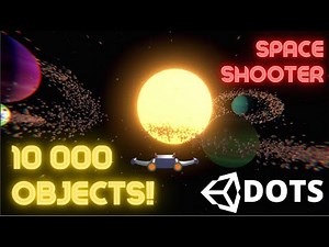 I Made a Space Shooter Game with 10 000 Objects Using Unity DOTS.