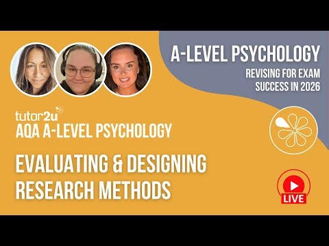 AQA A Level Psychology |Designing and Evaluating Research Methods| Live Stream