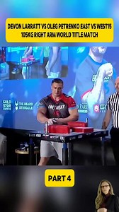 6.5M views · 75K reactions | Devon larratt Vs Oleg petrenko east Vs...