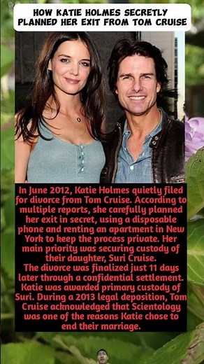 How Katie Holmes Secretly Planned Her Exit from Tom Cruise