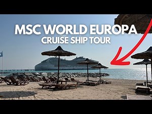 MSC WORLD EUROPA Cruise Ship Tour