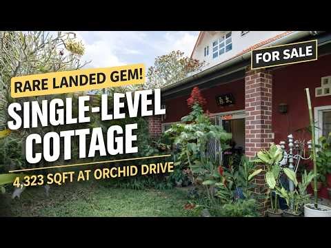 🌿 Single-Level Cottage Living | 4,323 sqft Landed Home at Orchid Drive