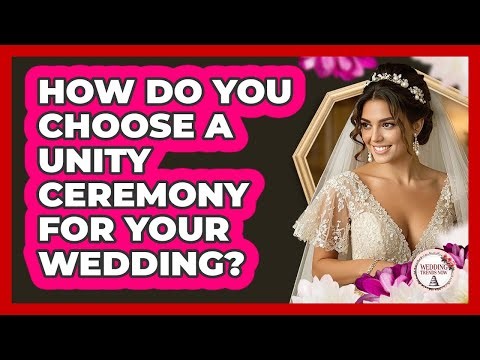 How Do You Choose A Unity Ceremony For Your Wedding? - Wedding Trends Now