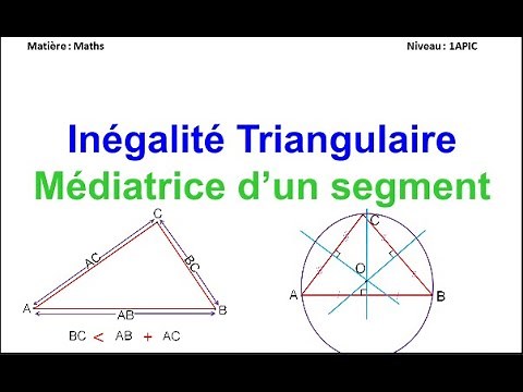 cours complet : Médiatrice de segment et inégalité triangulaire - niveau 1APIC - exercices corrigés