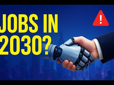 The Future of Jobs 2030: AI, Automation & New Careers Explained