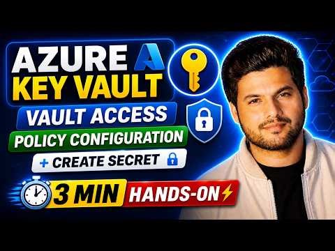 Azure Key Vault Tutorial | AKV Vault Access Policy