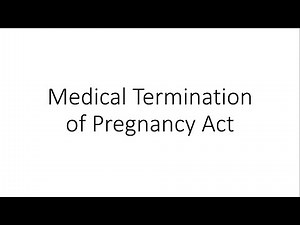 Medical Termination of Pregnancy Act (MTP Act) - Forensic Medicine (FMT)