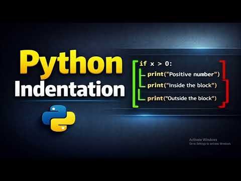 Lecture 3: Understanding Python Indentation