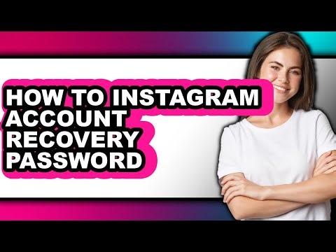 How to Instagram Account Recovery Password - Full Guide