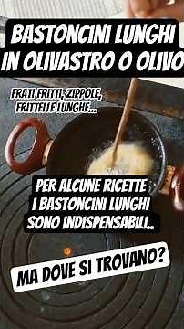 Bastoncini di legno lunghi di olivastro o olivo utili per friggere frati fritti e zippole