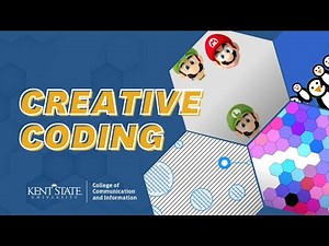 Creative Coding | Innovative Course at Kent State