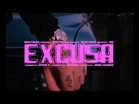 Excusa - Opium G (Video Oficial)