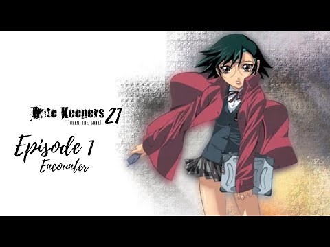 Gate Keepers 21 OVA 01 Encounter [English Sub] Anime