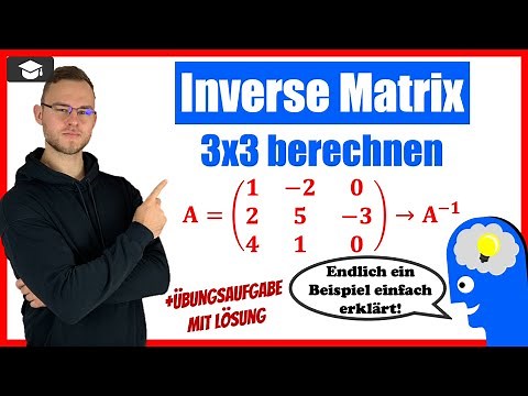 Inverse Matrix berechnen 3x3 - Inverse 3x3 Matrizen