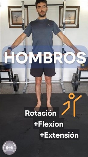 Rotación, Flexión y Extensión de Hombros (movilidad hombros)