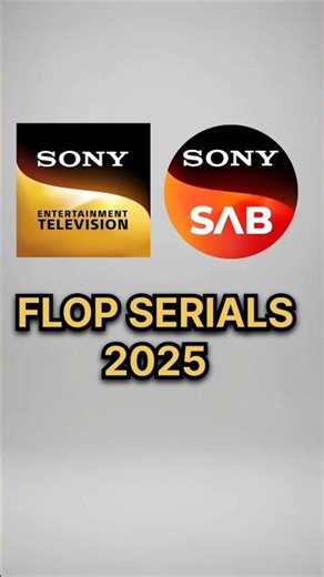 Sony and Sony Sab Tv Flop Serials 2025 #sonyentertainmenttelevision #sonysab #sonysabtv #flop