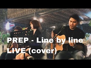 PREP - line by line(cover) || Live