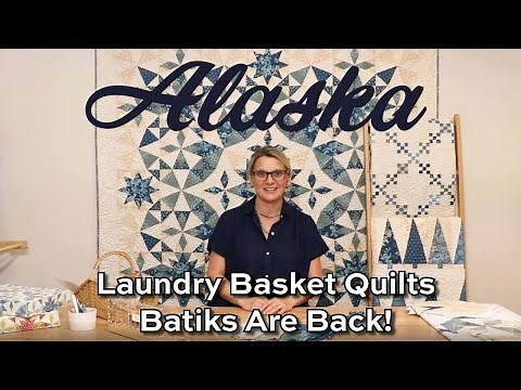 Here's Why You Must Have Laundry Basket Quilts Batiks + Free Patterns