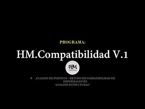 HM.Compatibility V.1 📲 | DEFORMATION COMPATIBILITY METHOD | STRUCTURAL ANALYSIS | #HebMERMA