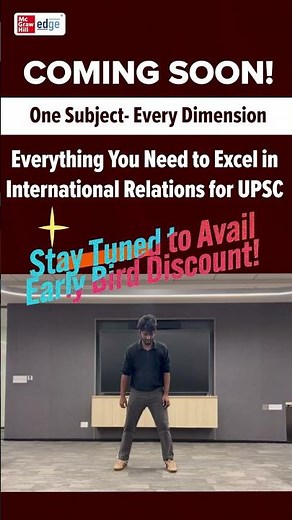 Everything You Need To Excel in International Relations for UPSC | Stay Tuned