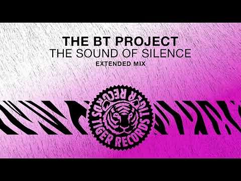 The BT Project - The Sound of Silence (Extended Mix)
