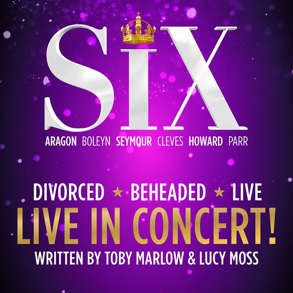 Six The Musical UK Tour | Official Site