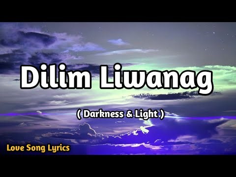 Dilim Liwanag 🌑✨ (Darkness & Light) |Lyrics | Deep OPM Song 2025 🎶 | Musical Manila