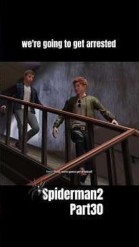 Spider-Man 2 Cinematic Part 30: Epic Moments! #Shorts