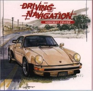 Driving Navigation - Highway Cruise (1999, CD)