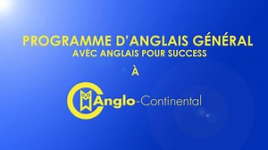 www.anglo-continental.com/fr Programme d’Anglais Général – avec Anglais pour Success – à Anglo-Continental | Anglo-Continental | Facebook