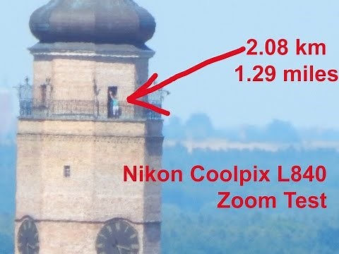 Nikon Coolpix L840 Zoom Test