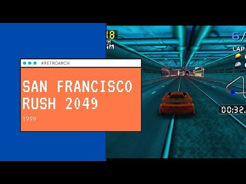 San Francisco Rush 2049 (1999) [DC] - RetroArch with Flycast