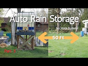 Rainwater Storage That Works Weeks After It Rains | Making it Automatic!