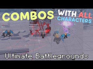 💥 Master Every Simple Combo! | Ultimate Battlegrounds 2025 - All Characters Combo Guide 🔥